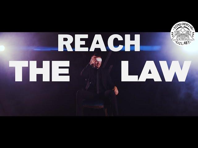 REACH - The Law (official music video)