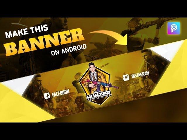 How to Make a Professional Banner For Gaming Channel | Make Gaming YouTube Channel Banner on Android