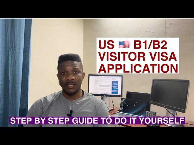 US b1/b2 visa application | step by step guide