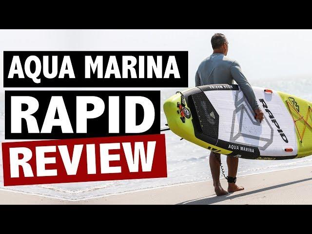 Aqua Marina RAPID Review (2018 SUP)