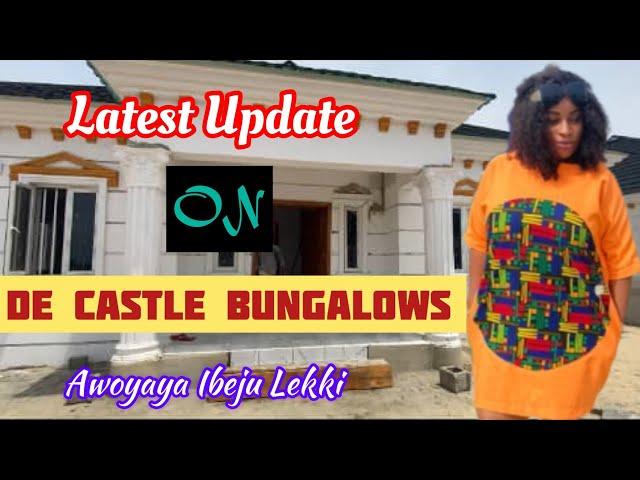 Update on  De Castle Estate. House for sale at Awoyaya ibejulekki Lagos in 2022. Property Tour