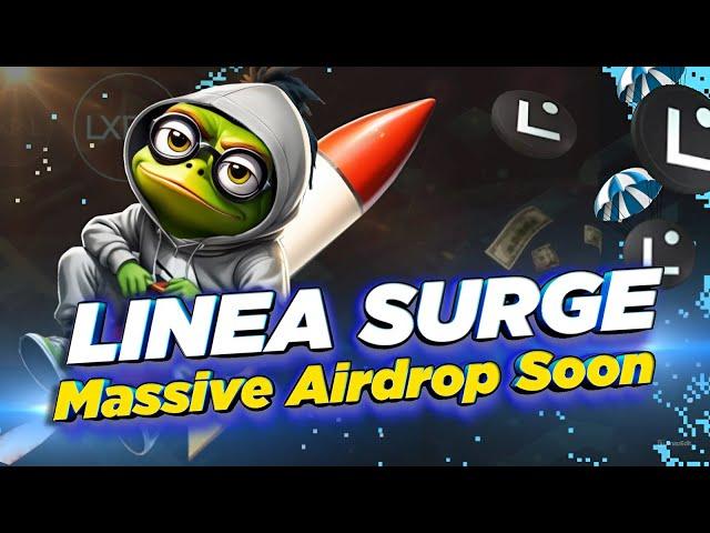 Linea Blockchain - Massive Airdrop Soon | Linea Surge Event