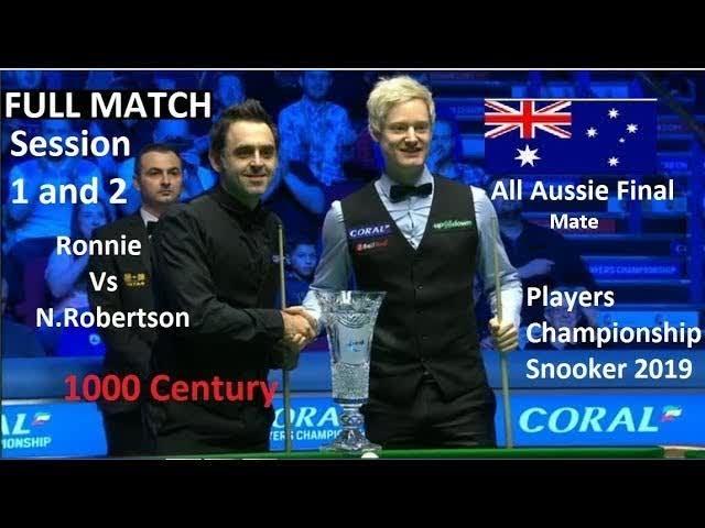 Ronnie O'Sullivan vs Neil Robertson - (full match) Players Championship Snooker 2019 Final