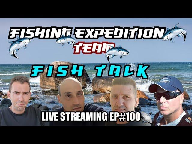 Fishing Expedition Team Live #100