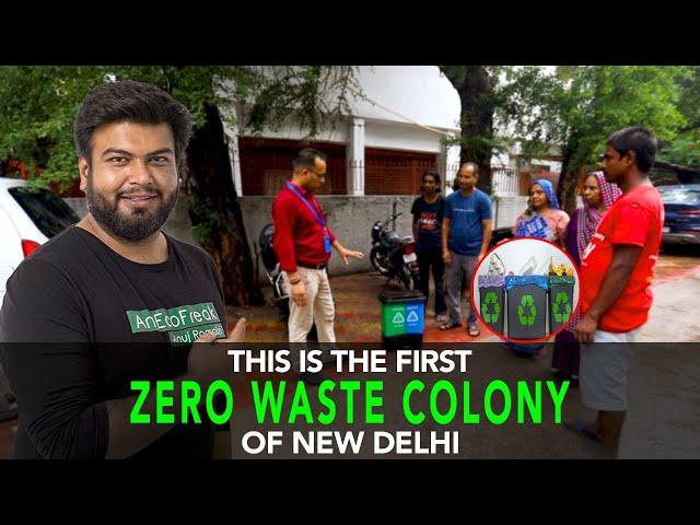 This Is The First Zero Waste Colony Of New Delhi | Anuj Ramatri - An EcoFreak