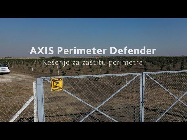 IP Way predstavlja - Axis Perimeter Defender