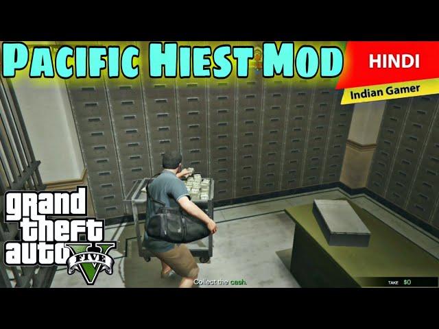 GTA 5 OFFLINE: The Pacific Standard Heist Mod | Mission | Mod | GamerBoy Ankz | Hindi