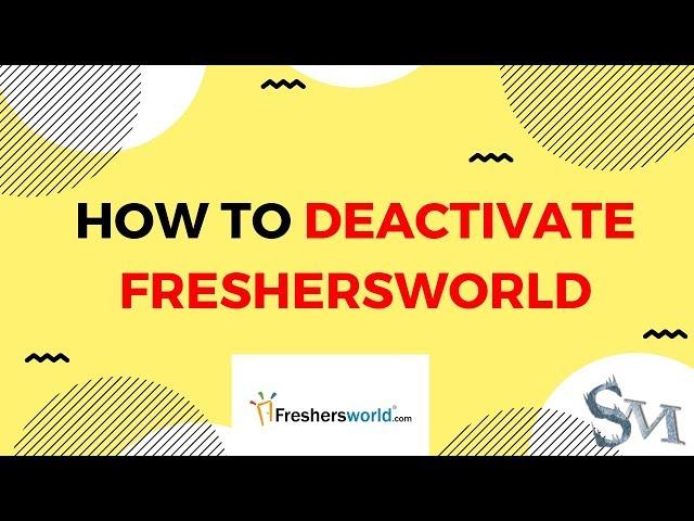 How To Delete Freshersworld Account Easily | 2019 | #SignatureMorons