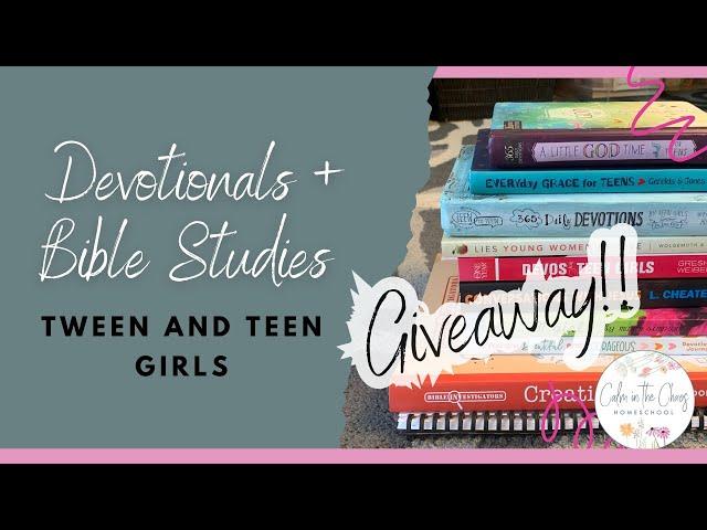 Bible Studies and Devotionals for Tween and Teen Girls | Which Ones Did My Girls' Pick?