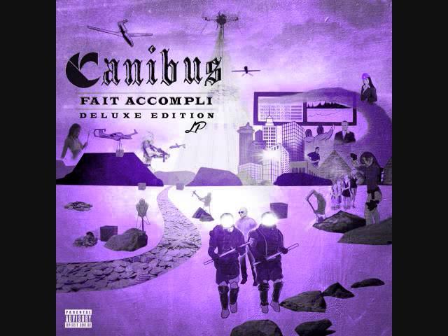 CANIBUS "FAIT ACCOMPLI" FULL ALBUM SAMPLER 6-10-14 RBC RECORDS