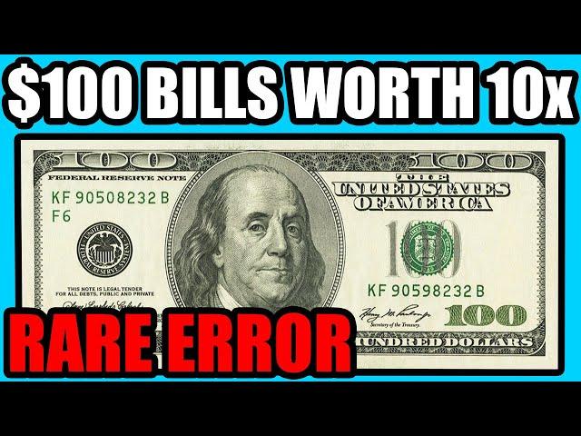 100 Dollar Bills Worth Big Money That Could Be In Pocket Change - Rare Error Currency