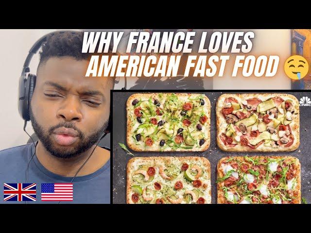 Brit Reacts To WHY FRENCH PEOPLE LOVE AMERICAN FAST FOOD FOR THE FIRST TIME!