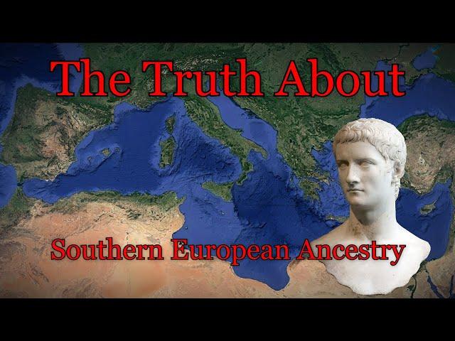 The Truth About Southern European Genetics