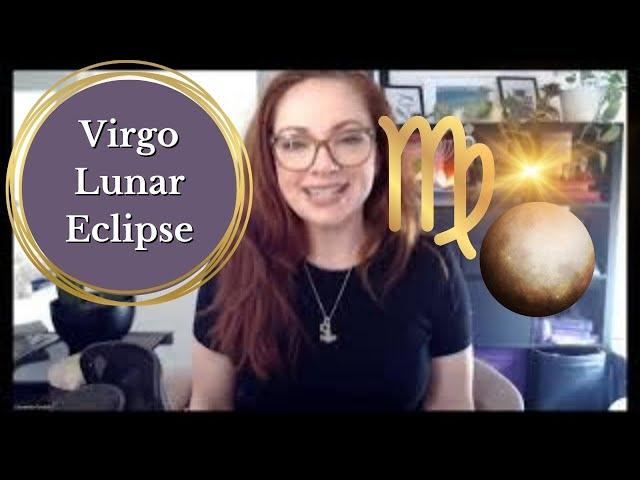 Virgo Lunar Eclipse - Clarification and Levelling Up