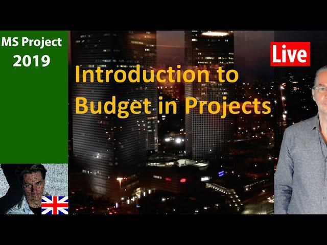 Ms Project 2019 ● Introduction to Budget in Projects ● CAPM / PMP Cost Management
