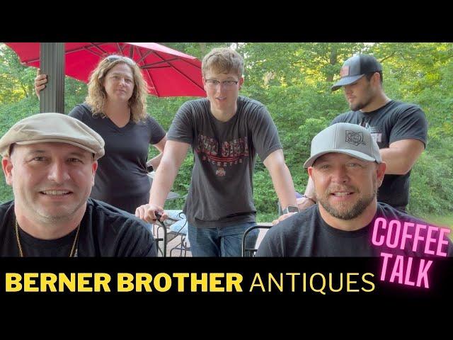 COFFEE TALK: Berner Brother Antiques