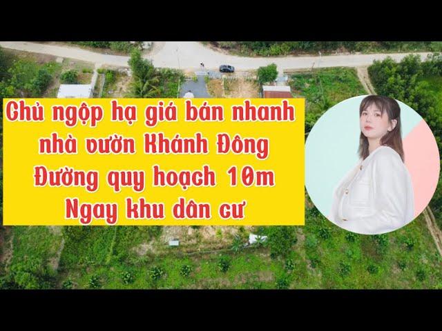 Nhà vườn khánh Đông có thổ cư đường quy hoạch 10m| Đất khánh Vĩnh