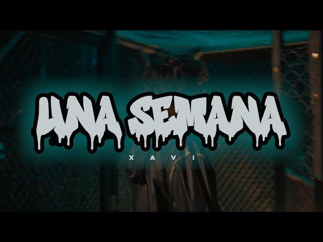 Xavi - Una Semana (Visualizer)