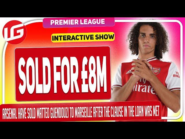 ARSENAL HAVE SOLD MATTEO GUENDOUZI