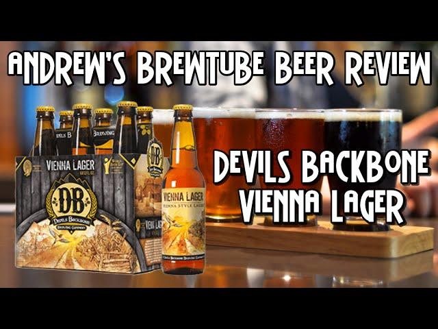 Devils Backbone Vienna Lager - Andrew's BrewTube Beer Review #22