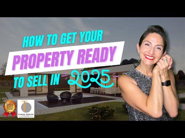 How to Get Your Property Ready to Sell in 2025