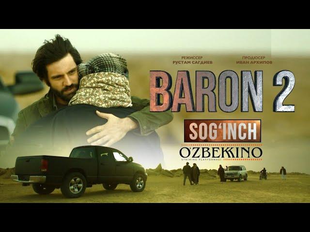 Baron 2 (o'zbek kino) | Барон 2 (ўзбек кино)