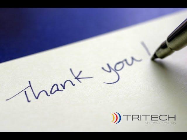 TriTech Thanks Respond Customers