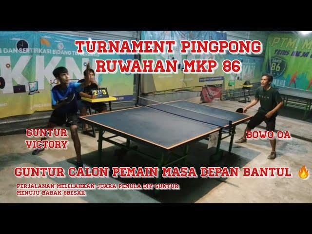 Guntur Victory vs Bowo Oa II Turnament Tenis Meja Ruwahan MKP 86