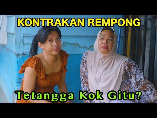 TETANGGA KOK GITU || KONTRAKAN REMPONG EPISODE 847