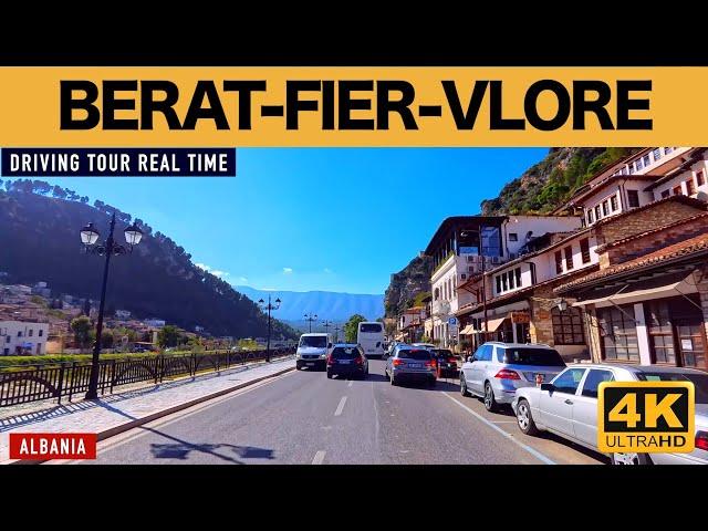 BERAT - FIER - VLORE  DRIVING TOUR REAL TIME FROM BERAT TO VLORA CITY  TETOR 2024 [4K]