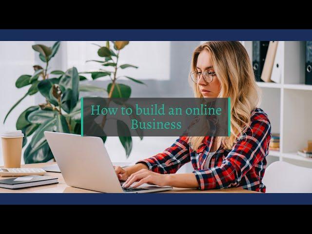 How to build an online business?