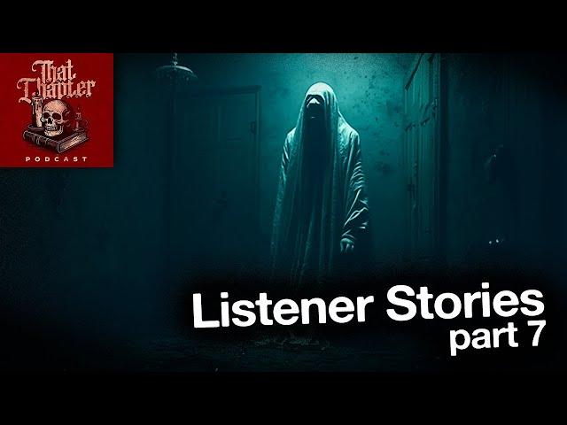 Listener Stories Pt.7, Electric Spookaloo | That Chapter Podcast