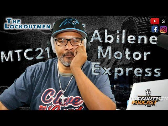 Abilene Motor Express What You Think About Abilene Motor Express | Lockoutmen Make The Call | MTC2.1