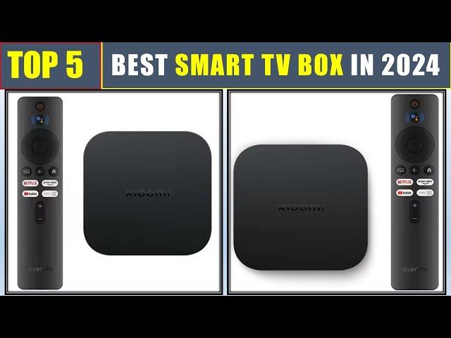 BEST Smart TV BOX In 2024 || TOP 5 BEST Global Version Xiaomi Mi TV Box Review