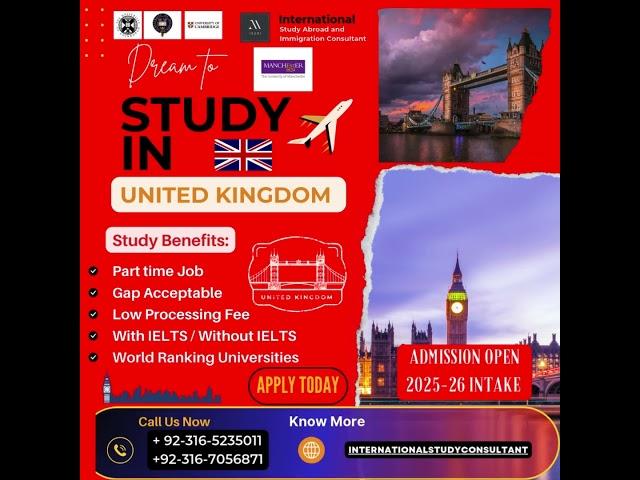 Study in UK  for International Students | Admission Open | Low Initial Deposit | Top Universities