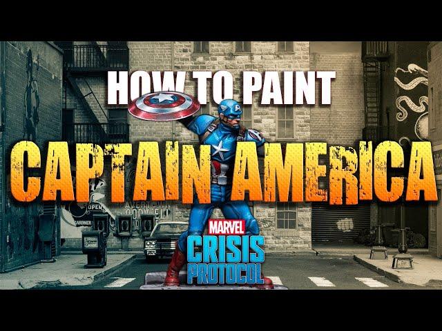 Sorastro's Marvel: Crisis Protocol Painting Guide Ep.1 - Captain America