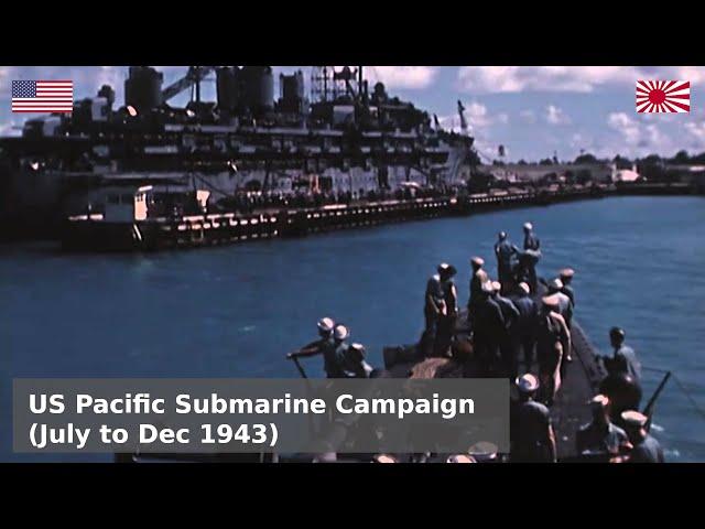 The USN Pacific Submarine Campaign - Hey, the torpedoes are working now! (Jul'43 - Dec'43)