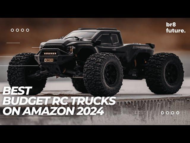 Best Budget RC Trucks on Amazon 2024  Top Affordable RC Trucks That Won't Break the Bank