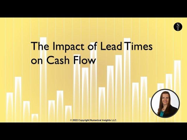 The impact of Lead Times on Cash Flow (Should I Always Pick the Lowest Cost Supplier?)