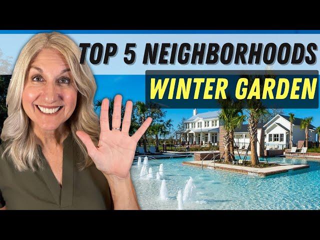 5 Best Neighborhoods To Live In Winter Garden Fl