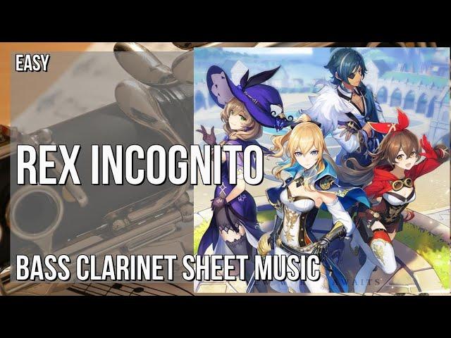 Bass Clarinet Sheet Music: How to play Rex Incognito (Genshin Impact) by Yu Peng Cheng