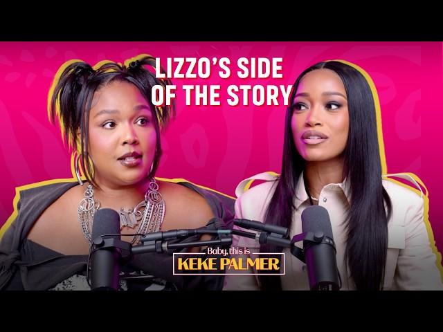 Lizzo’s Side of the Story - An Exclusive Interview | Baby, This is Keke Palmer | Podcast