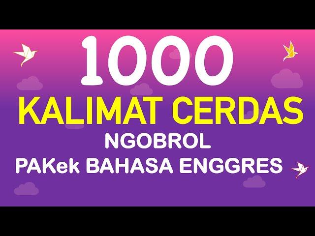 1000 Kalimat Percakapan Bahasa Inggris | Cerdas Bahasa Inggris