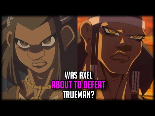 Was Axel About To Defeat Trueman? [The Price Of Decisiveness]