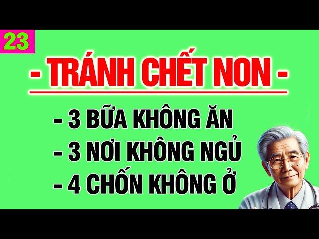 Sau tuổi 60: 3 Bữa Không Ăn – 3 Nơi Không Ngủ – 4 Chốn Không Ở