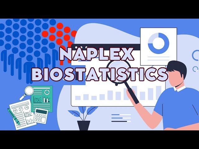 Master Biostatistics for NAPLEX Exam: Pharmacy Student's Ultimate Guide