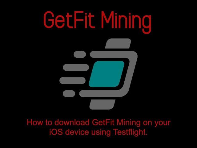 How To Download GetFit Mining on Your iOS Device