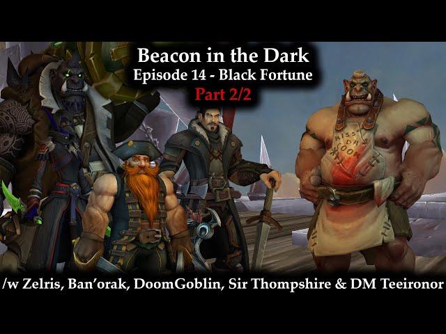 Beacon in the Dark (The Ephemeral Orb Season 3) - Episode 14 - (Black Fortune 2/2)