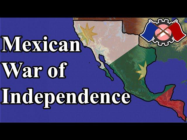 The Mexican War of Independence