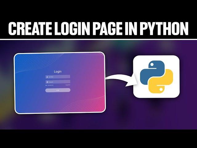 How To Create Login Page in Python 2024! For Beginners (Full Tutorial)